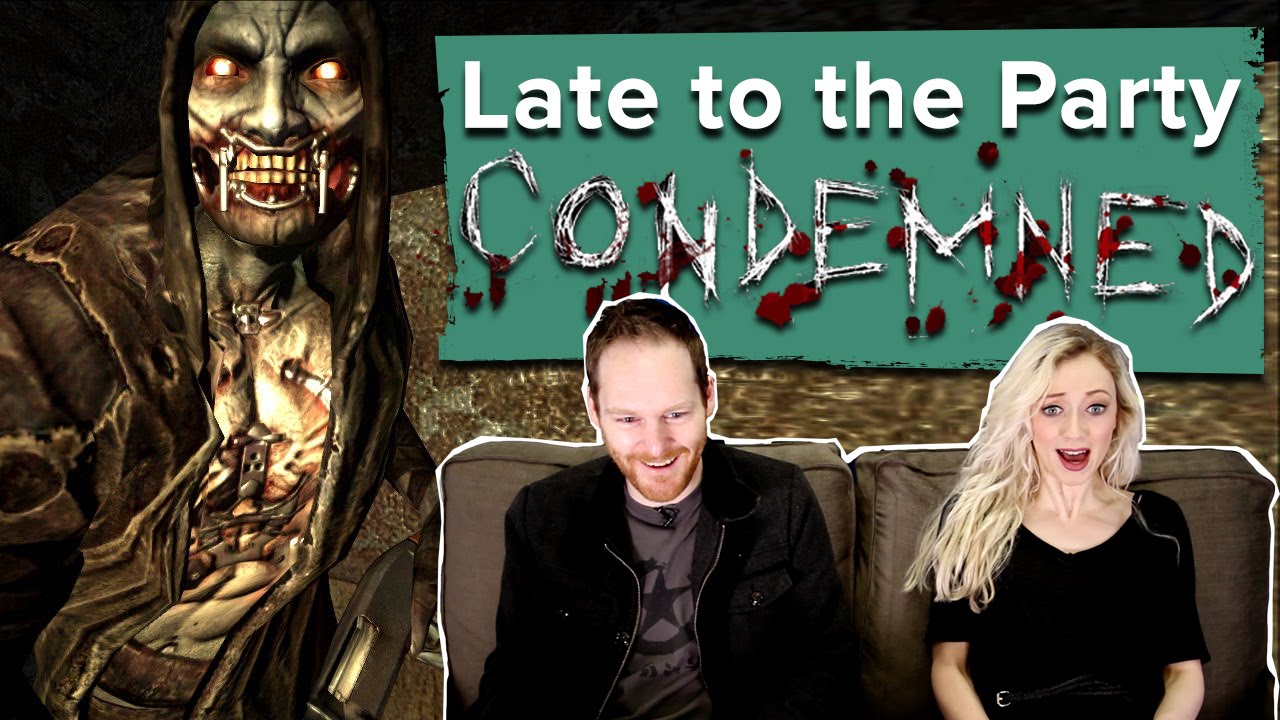 Let's Play Condemned - Late To The Party