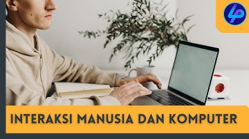 Interaksi Manusia dan Komputer