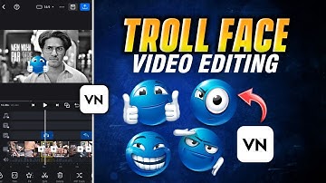 Trending Blue Emoji Troll face Video Editing In Vn App | Trending Trollface Video Editing In Vn App