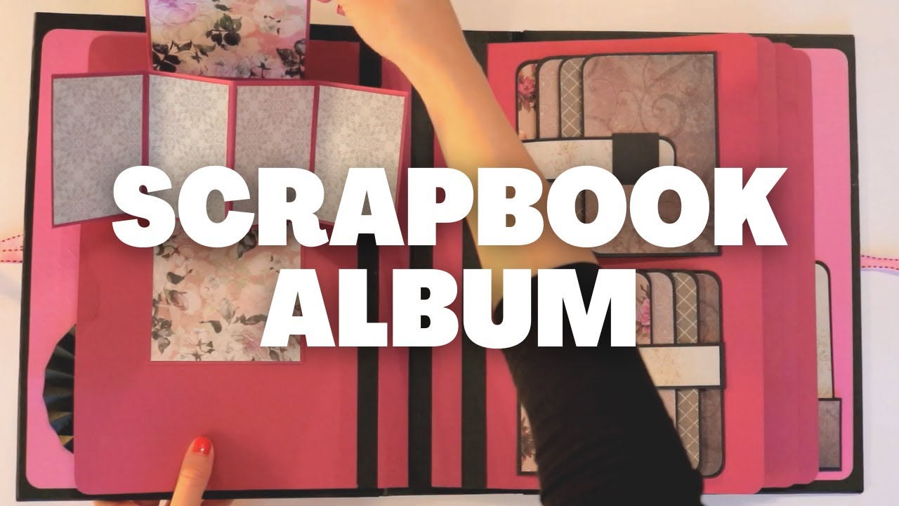 SCRAPBOOK ALBUM TUTORIAL - SCRAPBOOK IDEAS 