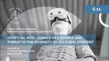 KULTŪRAS KRUSTPUNKTI | AI  as a Source and Threat to the Diversity of Cultural Content