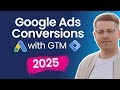 Google Ads Conversion Tracking With Google Tag Manager 2025 