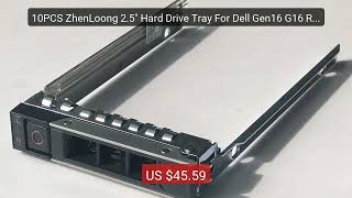 10PCS ZhenLoong 2.5" Hard Drive Tray For Dell Gen16 G16 R760 R750 ... — Best Deal 2026 | Shop Now!