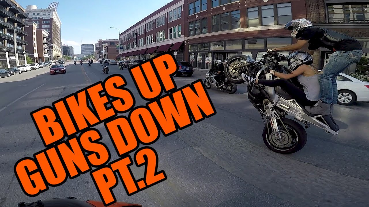 BIKES UP GUNS DOWN PT.2 A WHOLE LOT OF STUNTS YouTube