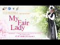 Nutcracker Music School and BICSchool (Brussels). Performance inspired by the "My fair Lady" musical