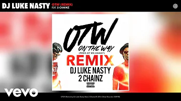 DJ Luke Nasty - OTW (Remix) (Audio) ft. 2 Chainz