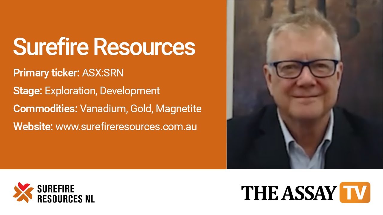 The Assay TV Paul Burton, Managing Director, Surefire Resources (ASX