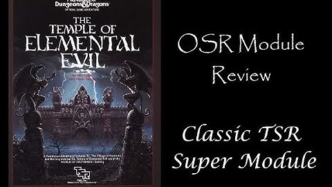 RPG Retro Review: T1-T4 Temple of Elemental Evil