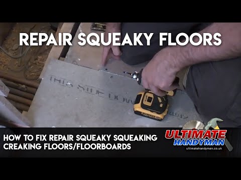 How To Fix Repair Squeaky Squeaking Creaking Floors Floorboards