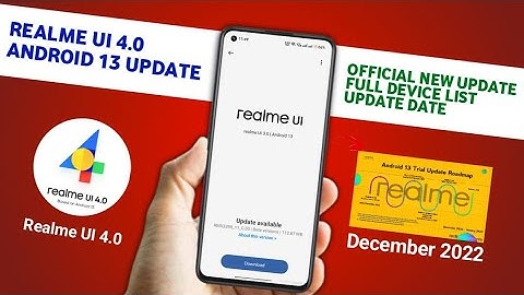 Realme UI 4.0 Android 13 Stable Update Date | New Update roadmap & Update Device list December 2022