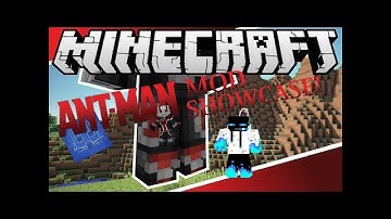 Ant-Man Mod ShowCase