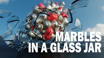 Marbles in a Glass Jar - Blender 3D Simulation