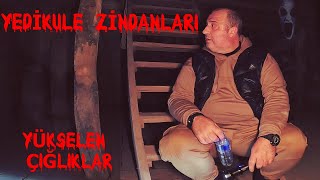 Yükselen Çiğliklar Yedi̇ Kule Zi̇ndanlari