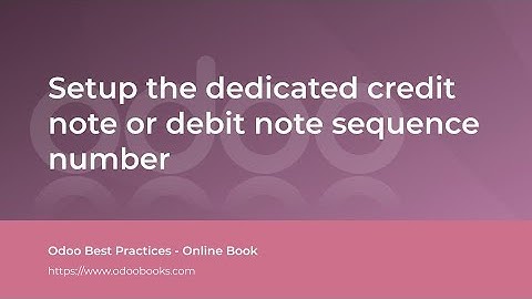 Setup the dedicated credit note or debit note sequence number | Odoo Accounting