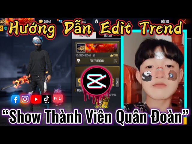 [Free Fire] Hướng Dẫn Edit Trend “Show Thành Viên Quân Đoàn” Bằng App Trung | Quốc Việt FF⁀ɪdoʟ class=