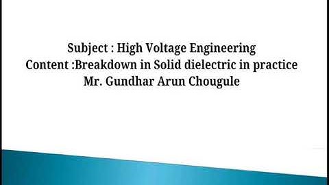 Breakdown in solid dielectric in practice