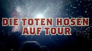 Alles Aus Liebe - 40 Jahre Die Toten Hosen Tour 2022 Trailer