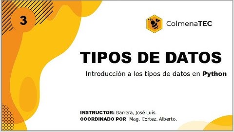 Introducción a Python - Tipos de datos - Parte 