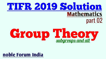 TIFR 2019 Solution | Mathematics | Part 02 | Group Theory