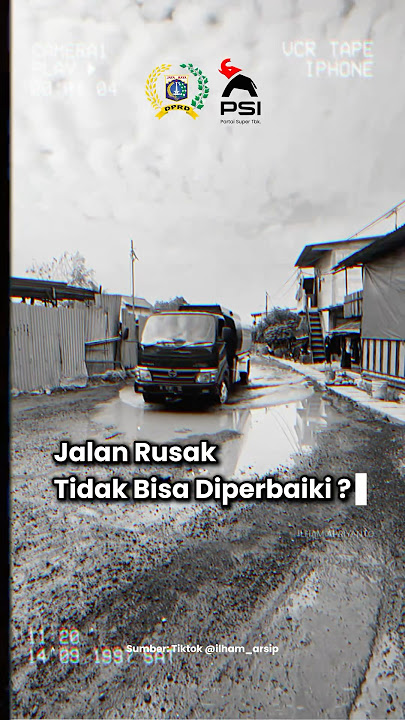 Jalan Rusak Tidak Bisa Diperbaiki ? Padahal semua warga memiliki hak yang sama #psijakarta #psi