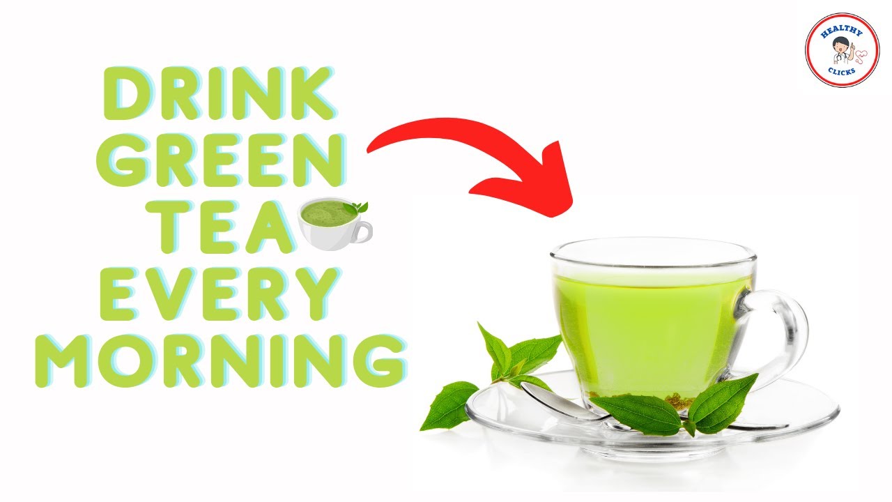 Drink Green Tea Daily To Get These Health Benefits YouTube Drink Green Tea Daily To Get These Health Benefits YouTube