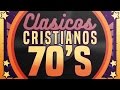 MUSICA CRISTIANA DE LOS 70s 🔴