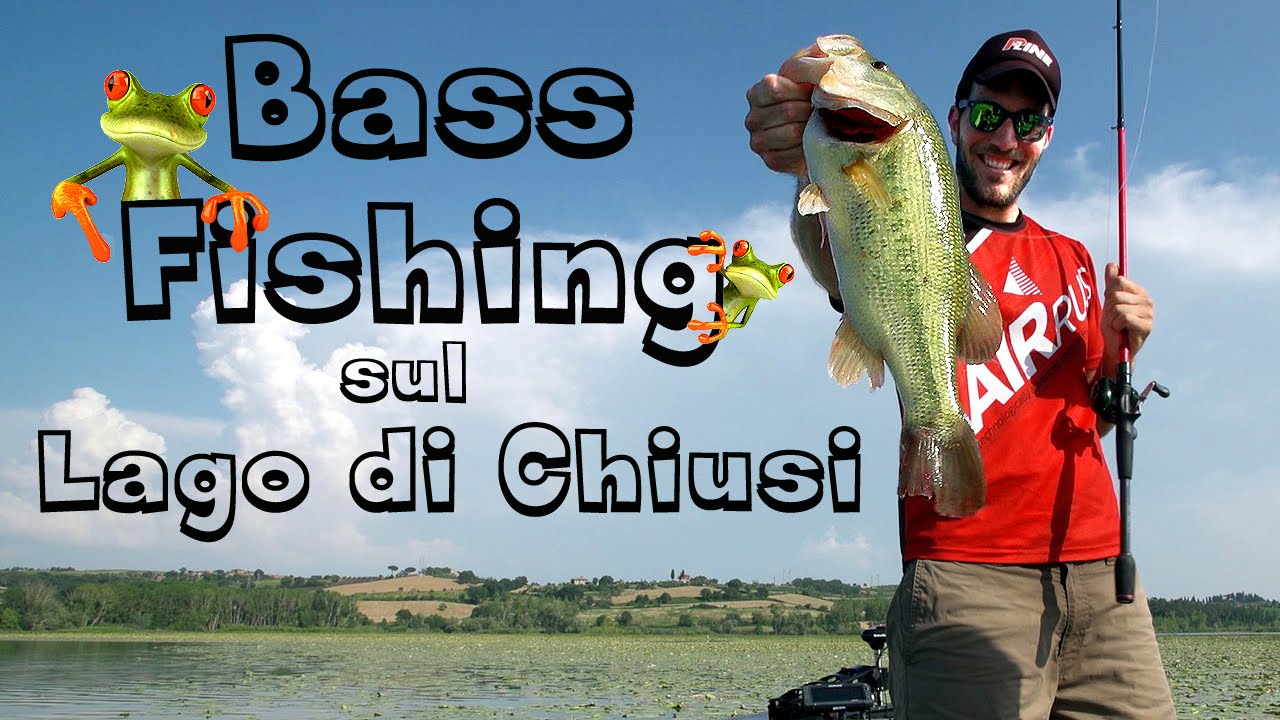 Bass Fishing sul lago di Chiusi