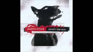 Massive Attack: Danny the Dog (Sam)