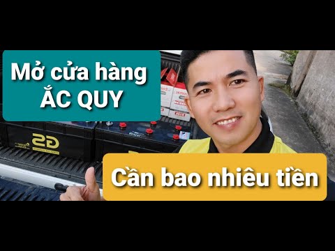 Video Kinh nghiệm mở cửa hàng bán bình ắc quy cần bao nhiêu... - youtube