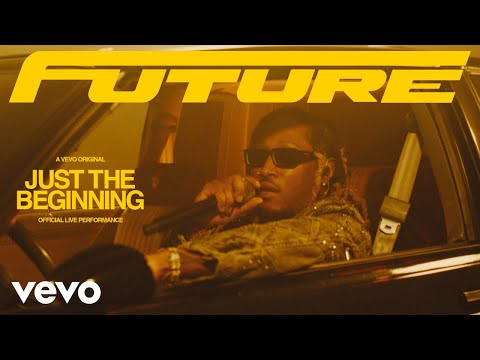 Future - Just The Beginning