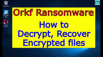 Orkf virus (ransomware). How to decrypt .Orkf files. Orkf File Recovery Guide.