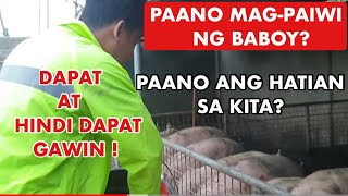 PAANO MAG-PAIWI NG BABOY?PAANO ANG HATIAN SA KITA?TIPS & SUGGESTIONS:NEGOSYO PHILIPPINES screenshot 2