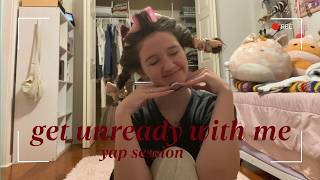 Get Unready With Me *yap session