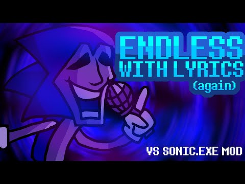 Endless WITH LYRICS (again) Sonic.exe mod Cover (remastered wooow)| FRIDAY NIGHT FUNKIN' with Lyrics