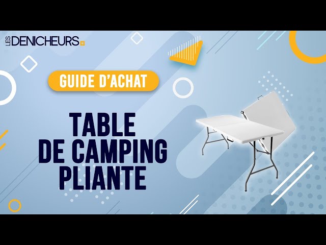 🏆 Quelles sont les meilleures tables camping ? Comparatif 2023