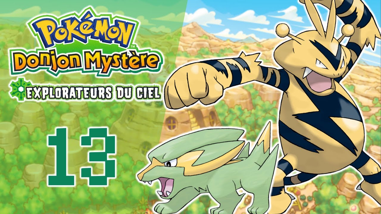 Pokémon Donjon Mystère : Explorateurs du Ciel - Ep13 : DE L'ÉLECTRICITÉ