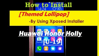 [Honor Holly U-19] How to Install the Lollipop Theme By Using Xposed Installer HD [1080p] screenshot 4