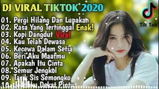 DJ Terbaru 2020 DJ Pergi Hilang Dan Lupakan Full Bass 2020 - DJ Viral 2020 FULL ALBUM
