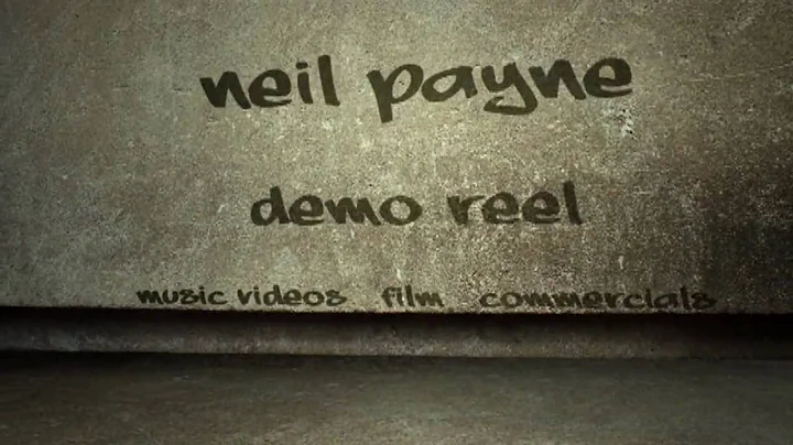 Demo Reel - Neil Payne