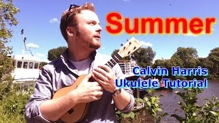 Video thumbnail of "Calvin Harris - Summer (Ukulele Tutorial)"