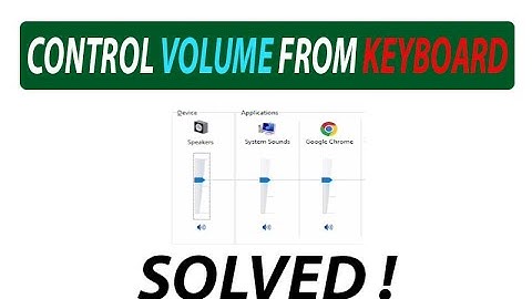 How to control volume from keyboard Windows 10 - 2023