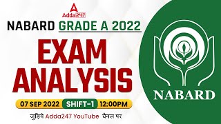 NABARD Grade A Exam Analysis (7 Sep 2022, 1st Shift) | Asked Questions & Expected Cut Off