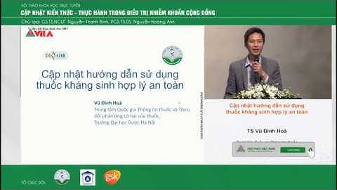 Cập nhật hướng dẫn sử dụng thuốc kháng sinh hợp lý an toàn