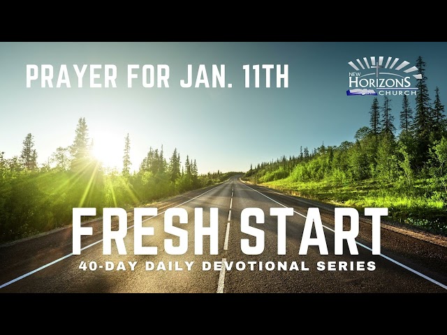 Fresh Start | Companion Prayer | January 11