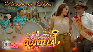 Banda SHOW ESPECTÁCULO QUIVILLA ▶ Pampa de Llipa / Cajatambo 2023