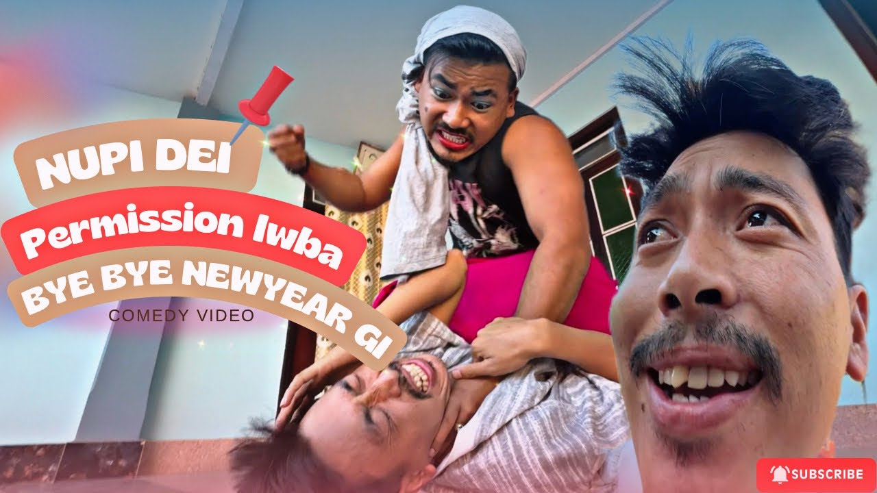 Nupi dei permission lwba Bye Bye Newyear gi || 😂#comedyvideo 