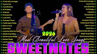 SWEETNOTES Music Concert 2026💥OPM Love Songs Tagalog Nonstop 2025 💥Sweetnotes Music Freddie Aguilar