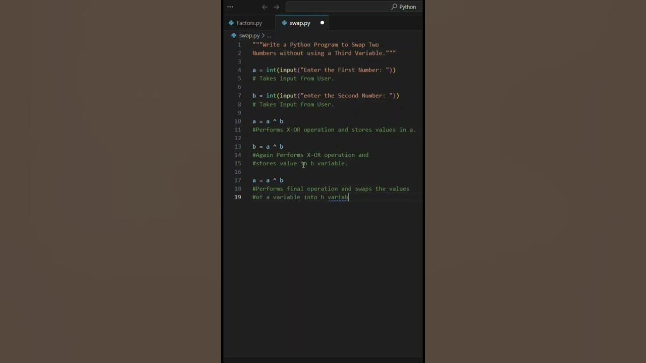 Python program to Swap two variables without using a third variable. # ...