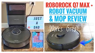 roborock Q7 Max + Robot Vacuum & Mop with Auto Empty Dock REVIEW  I LOVE IT!!!!