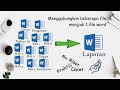 Cara Menggabungkan Beberapa File Menjadi 1 FIle Word Tanpa Merubah Format. Cepat - Mudah - No RIbet